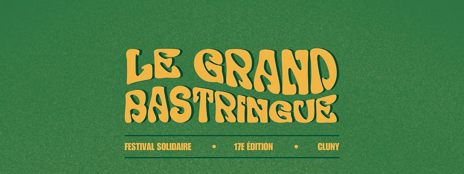 Grand Bastringue 2025