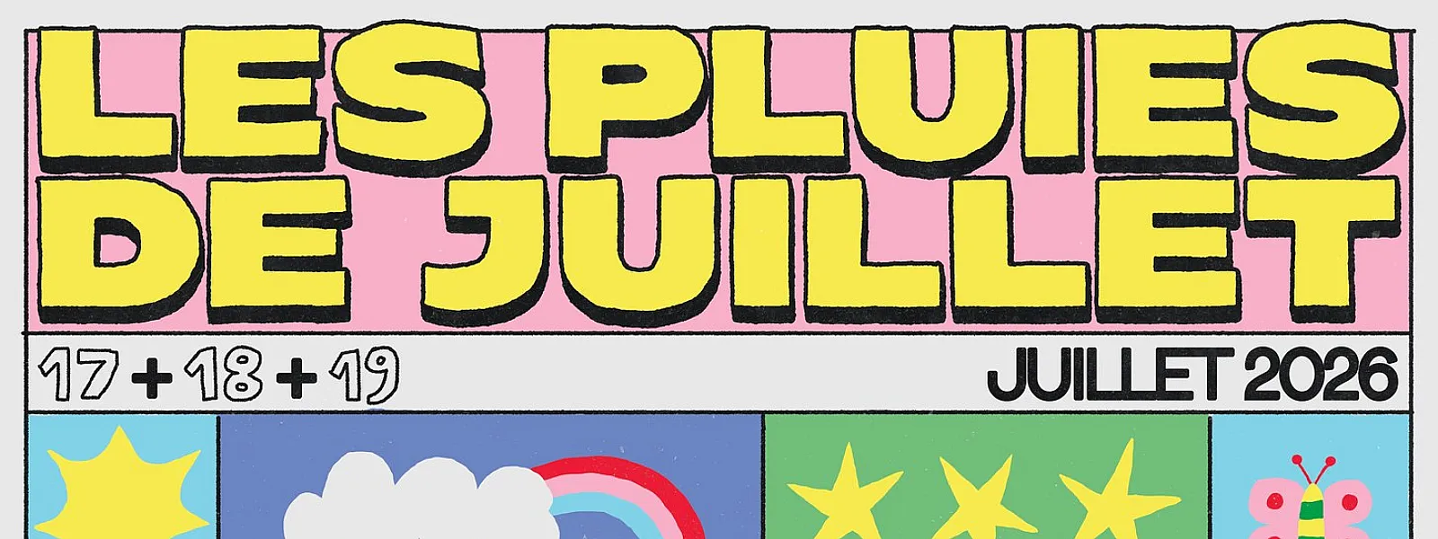 Les Pluies de Juillet 2026 Les Pluies de Juillet 2026