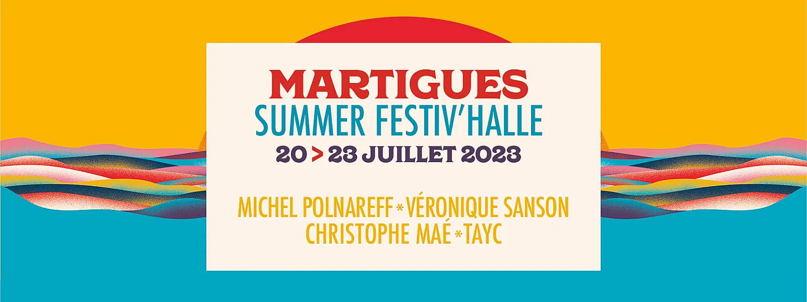 Martigues Summer Festiv'Halle 2023