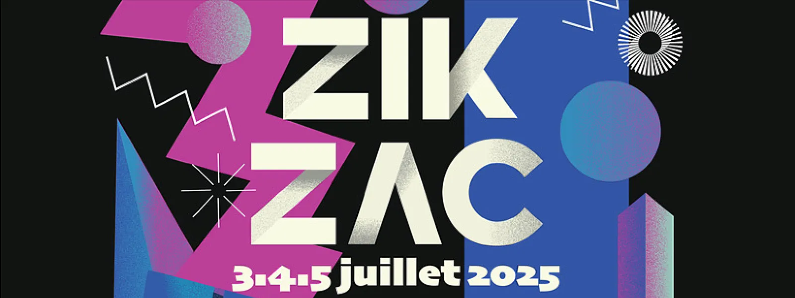 Zik Zac 2025