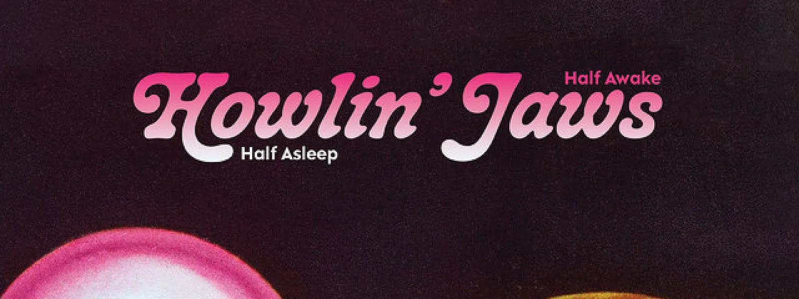 Howlin' Jaws Howlin' Jaws