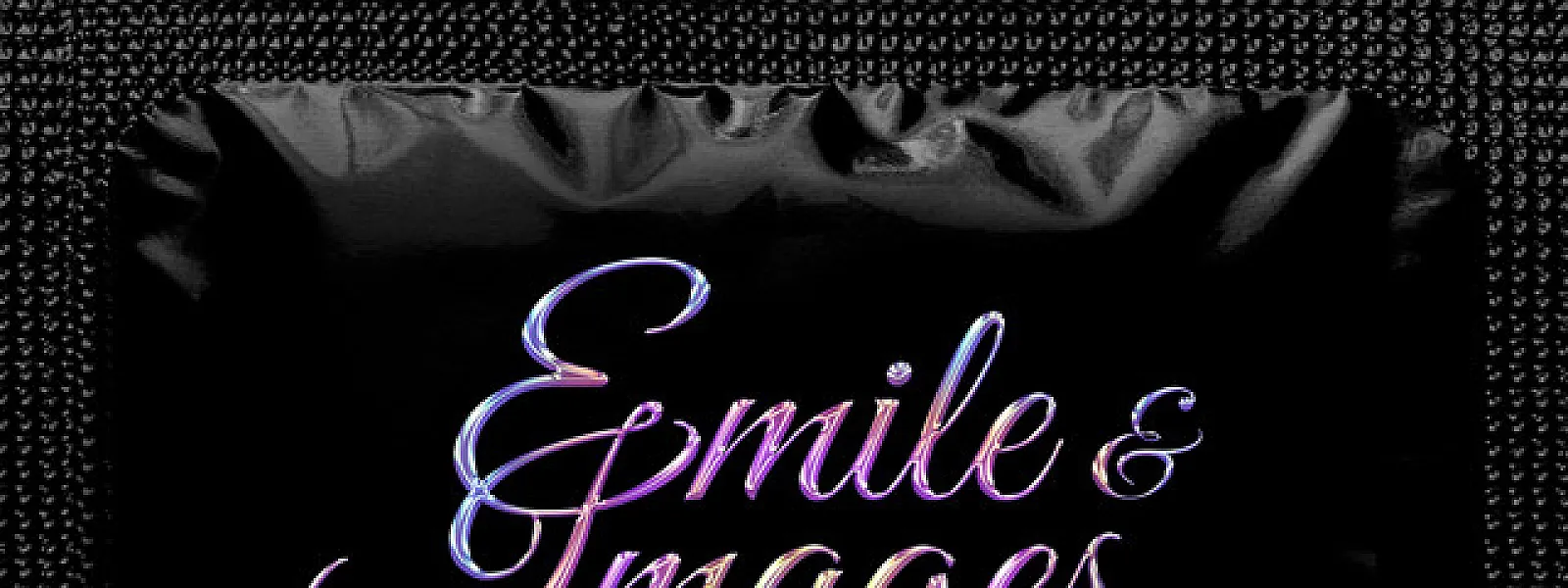 Émile et Images