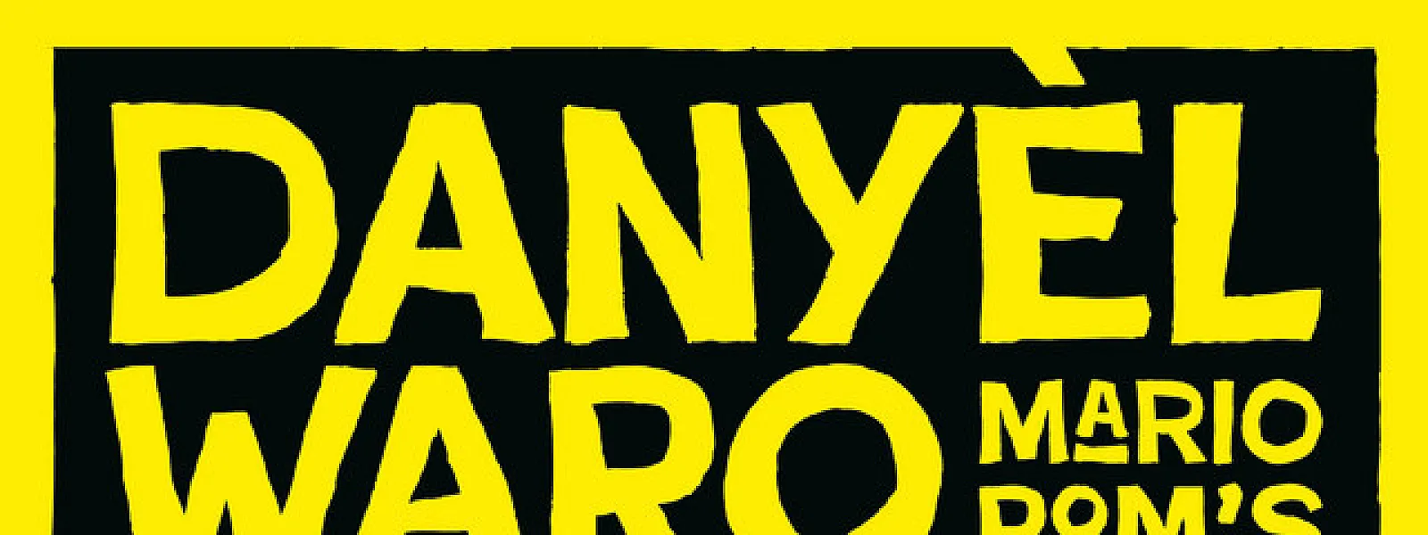 Danyèl Waro