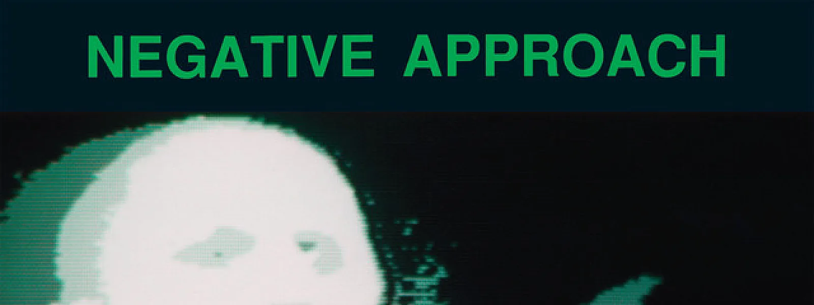 Negative Approach Negative Approach