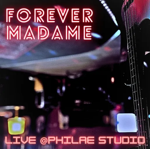 Forever Madame