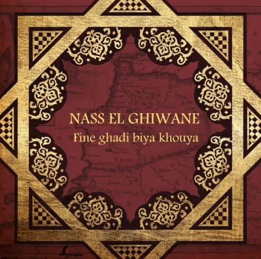 Nass El Ghiwane Nass El Ghiwane
