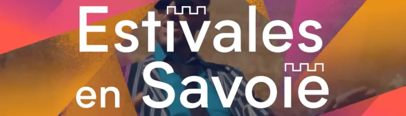 Les Estivales en Savoie 2026