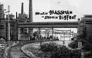 Howlin' Grassman Vs Stompin' Bigfoot