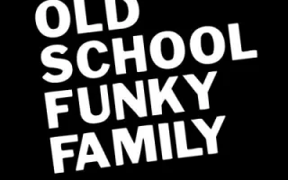 Old School Funky Family