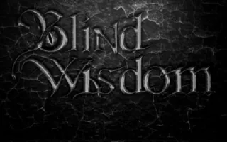 Blind Wisdom