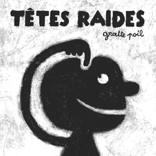 Têtes raides