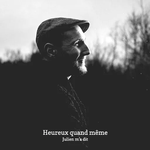 Julien m'a dit