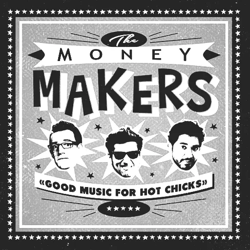 The Money Makers