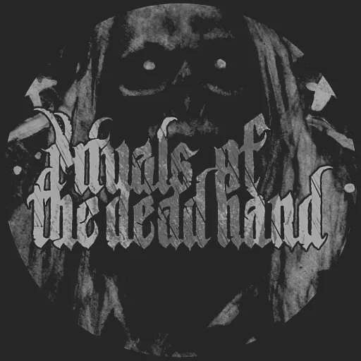 Rituals Of The Dead Hand