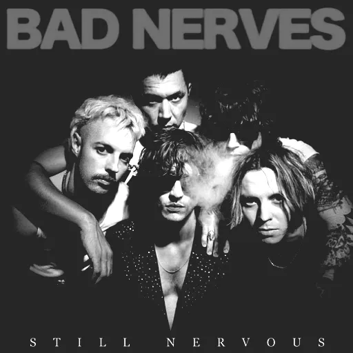 Bad Nerves