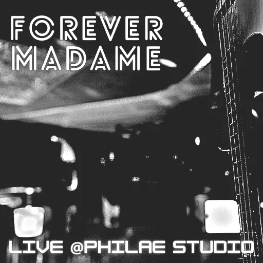 Forever Madame