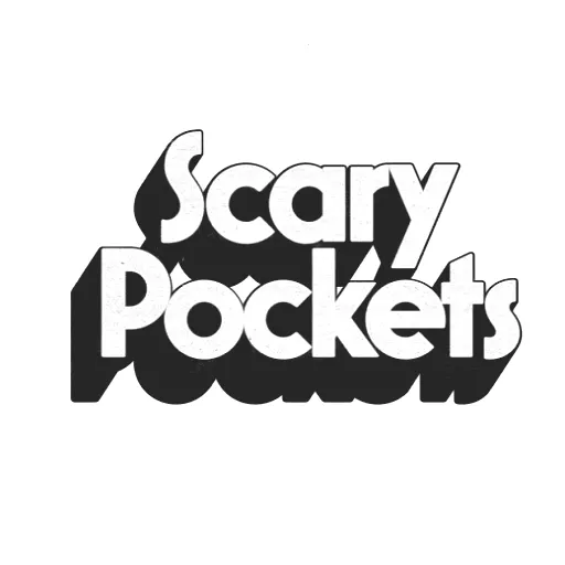 Scary Pockets