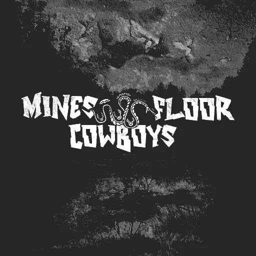 Mines Floor Cowboys