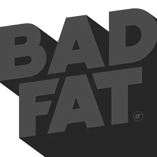 Bad Fat