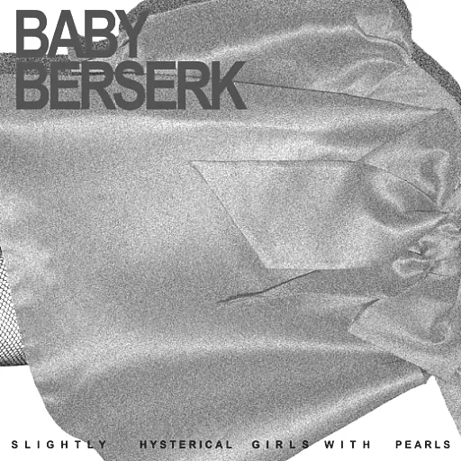 Baby Berserk