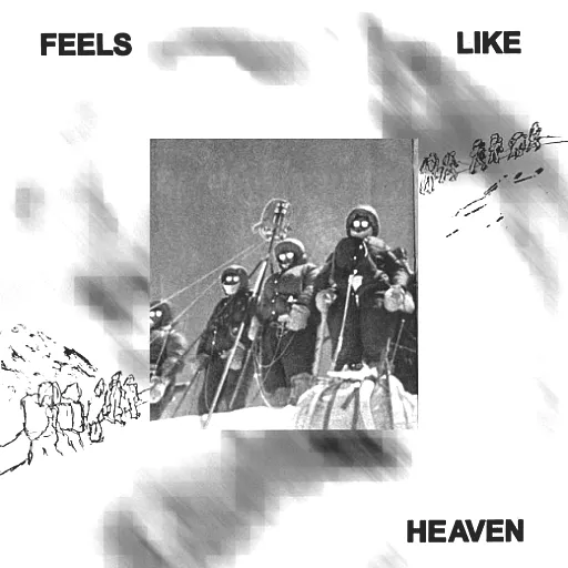 Feels Like Heaven