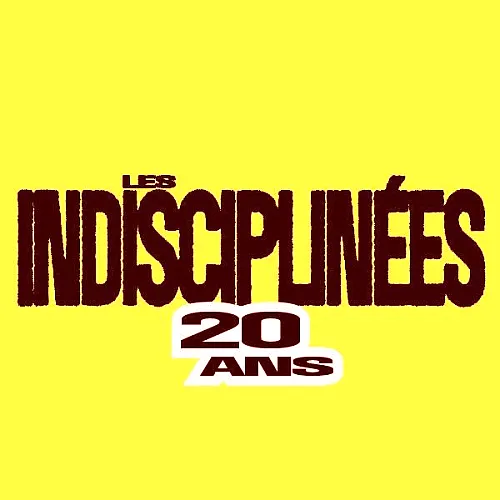 Les Indisciplinées Les Indisciplinées