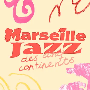 Marseille Jazz des cinq continents