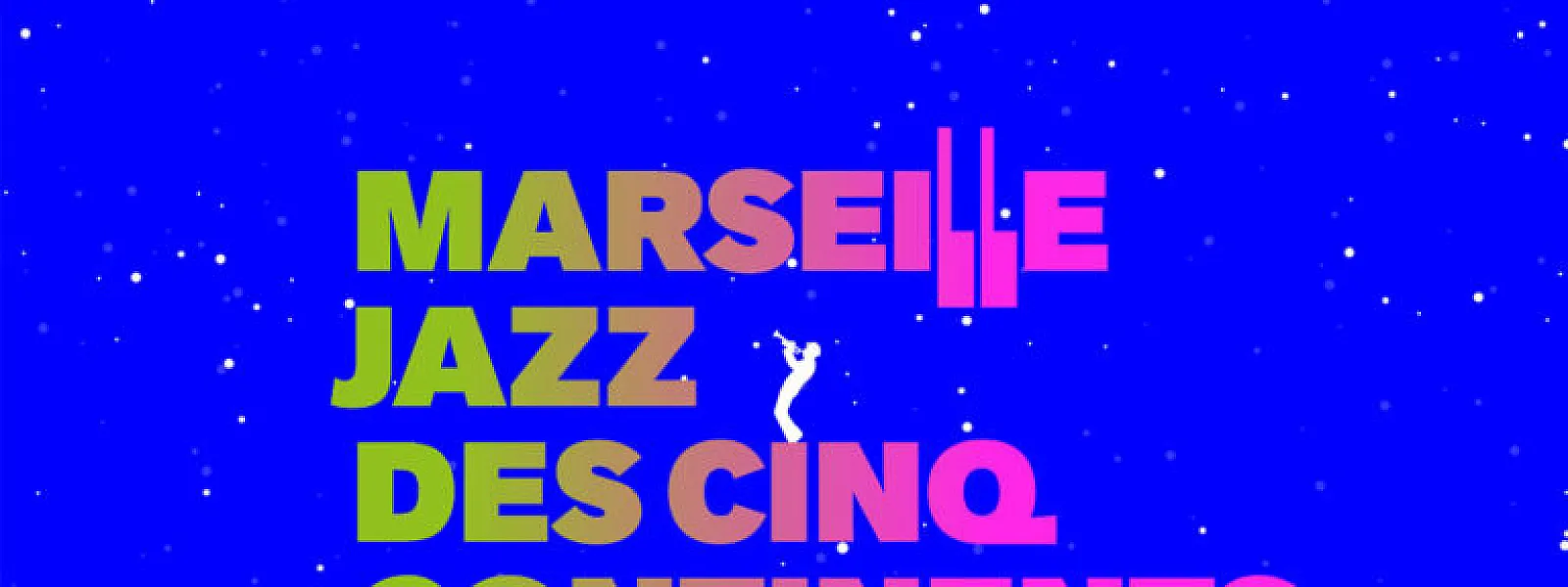 Marseille Jazz des cinq continents 2023