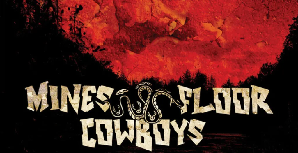 Mines Floor Cowboys