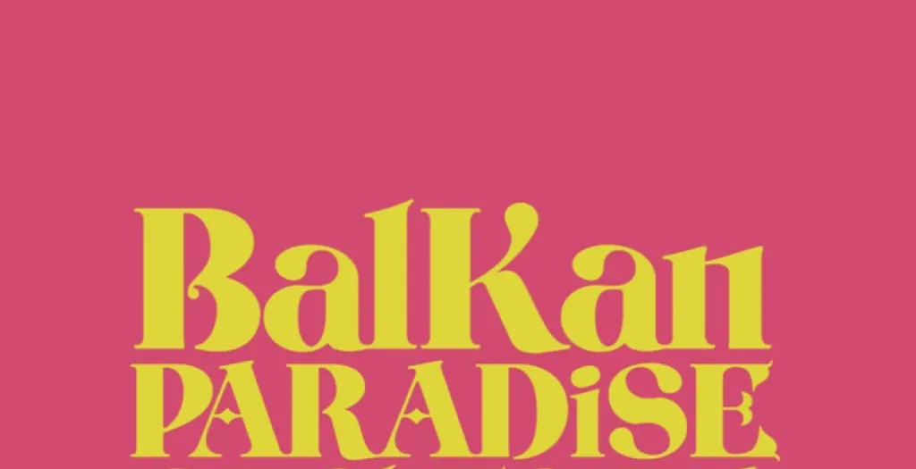 Balkan Paradise Orchestra