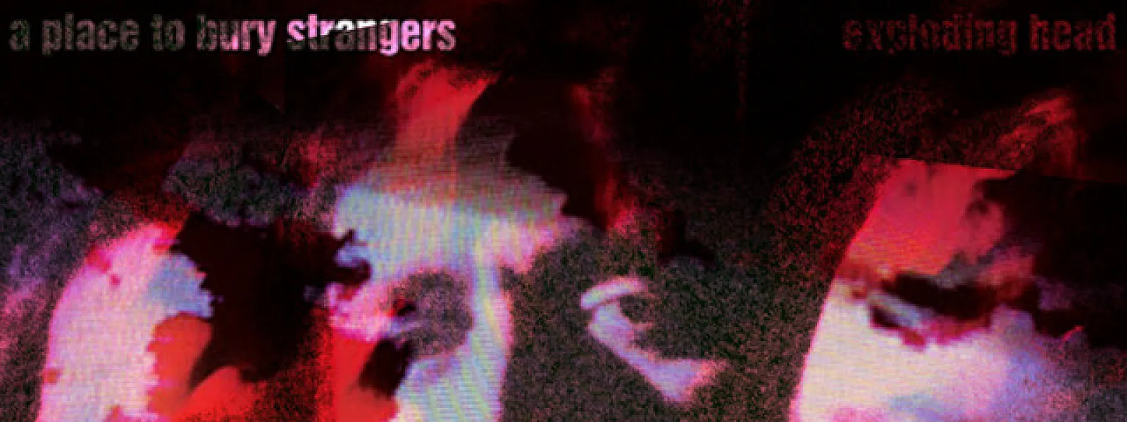 A Place to Bury Strangers