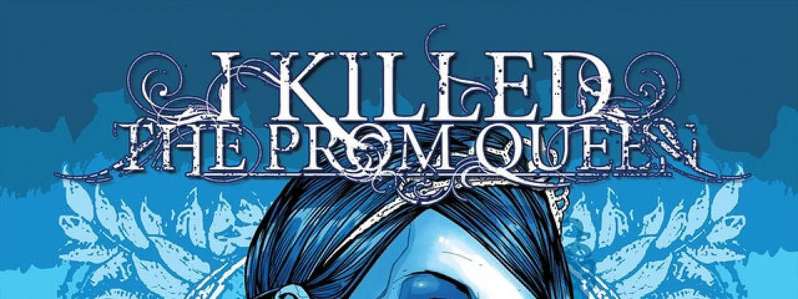 I Killed the Prom Queen