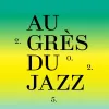 Au Grès du Jazz