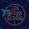 Les Bichoiseries