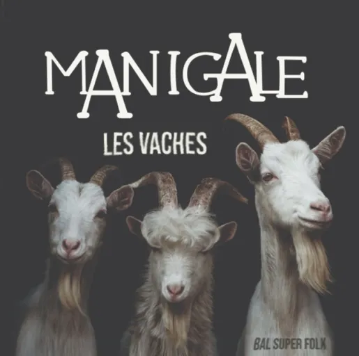 Manigale Manigale