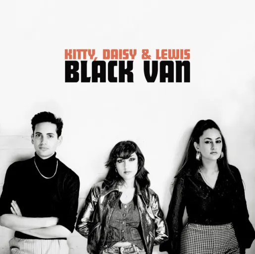 Kitty, Daisy & Lewis Kitty, Daisy & Lewis