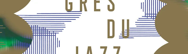 Au Grès du Jazz 2022