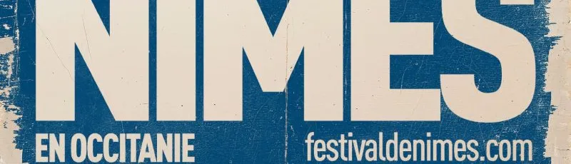 Festival de Nîmes 2025