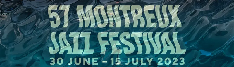 Montreux Jazz Festival 2023