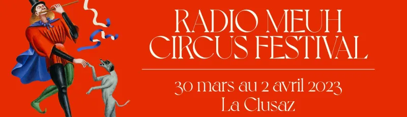 Radio Meuh Circus Festival