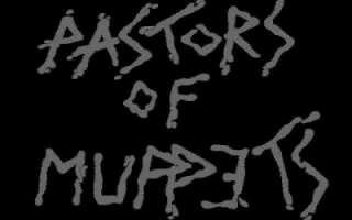 Pastors of Muppets