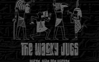 The Wacky Jugs