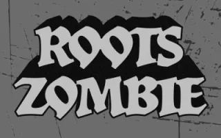 Roots Zombie