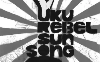 Uku Rebel Sun Song