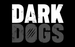 DARK DOGS