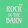 Rock in the Barn