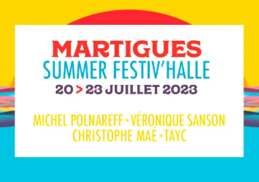 Martigues Summer Festiv'Halle 2023